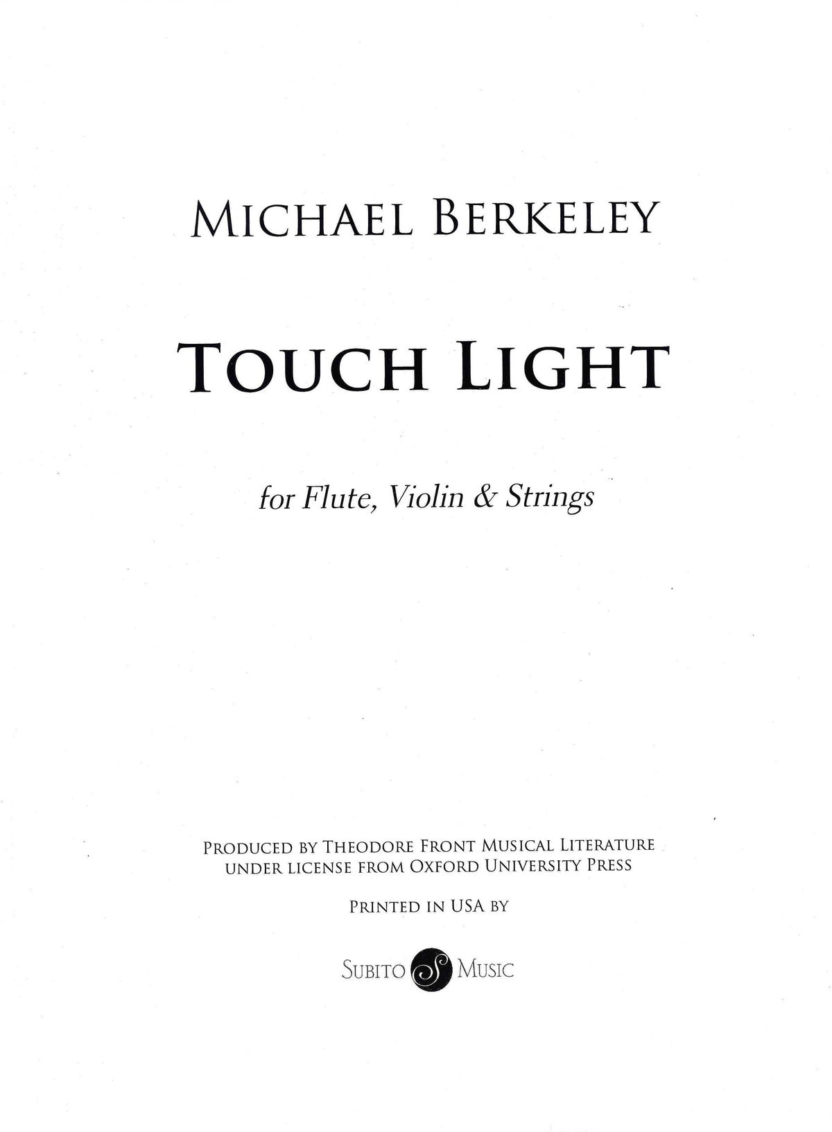 M. Berkeley: Touch Light (Version for Flute, Violin, & Strings)