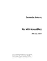 Dennehy: Her Wits (About Him)