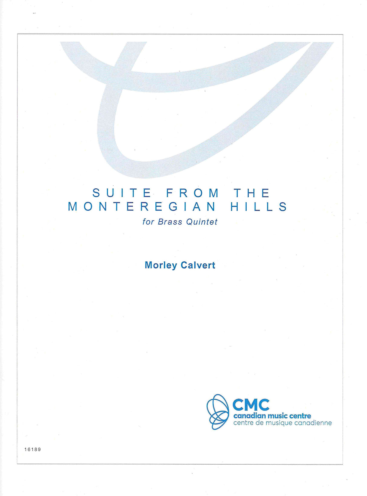 Calvert: Suite from the Monteregian Hills