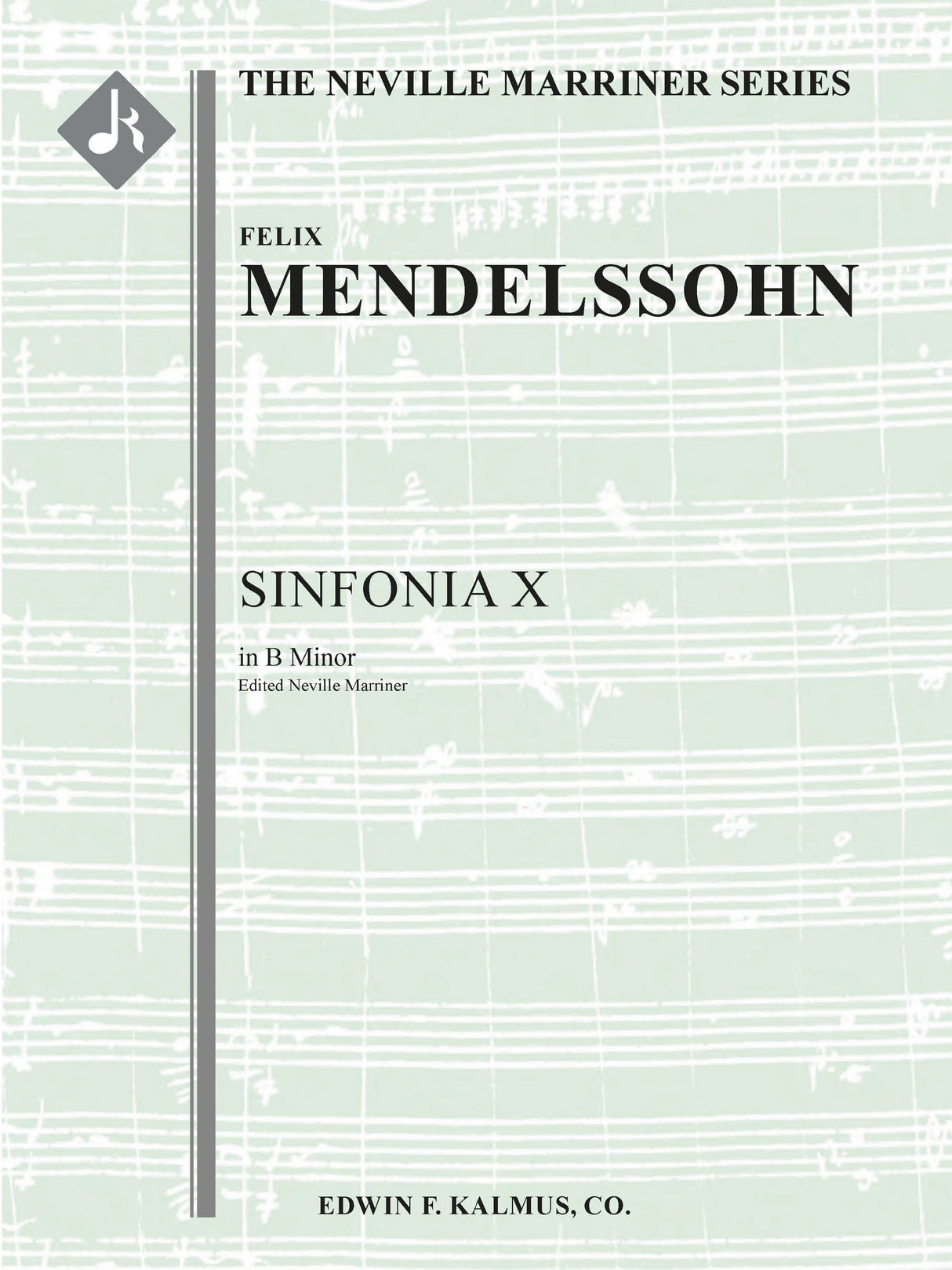 Mendelssohn: Sinfonia No. 10 in B Minor