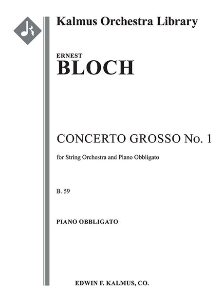 Bloch: Concerto Grosso No. 1