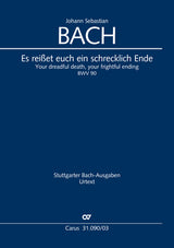 Bach: Es reißet euch ein schrecklich Ende, BWV 90