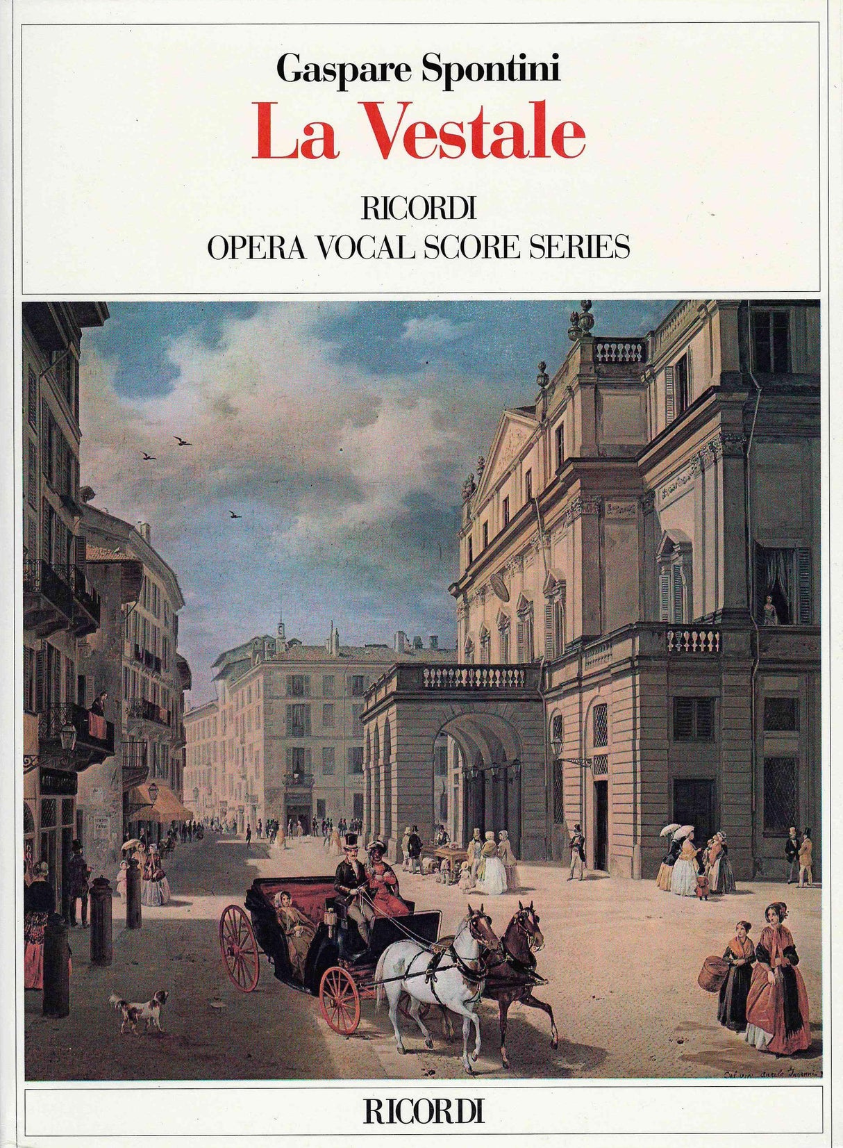 Spontini: La vestale