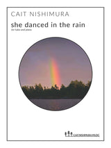 Nishimura: she danced in the rain (Version for Tuba & Piano)
