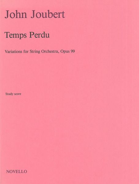 Joubert: Temps Perdu, Op. 99