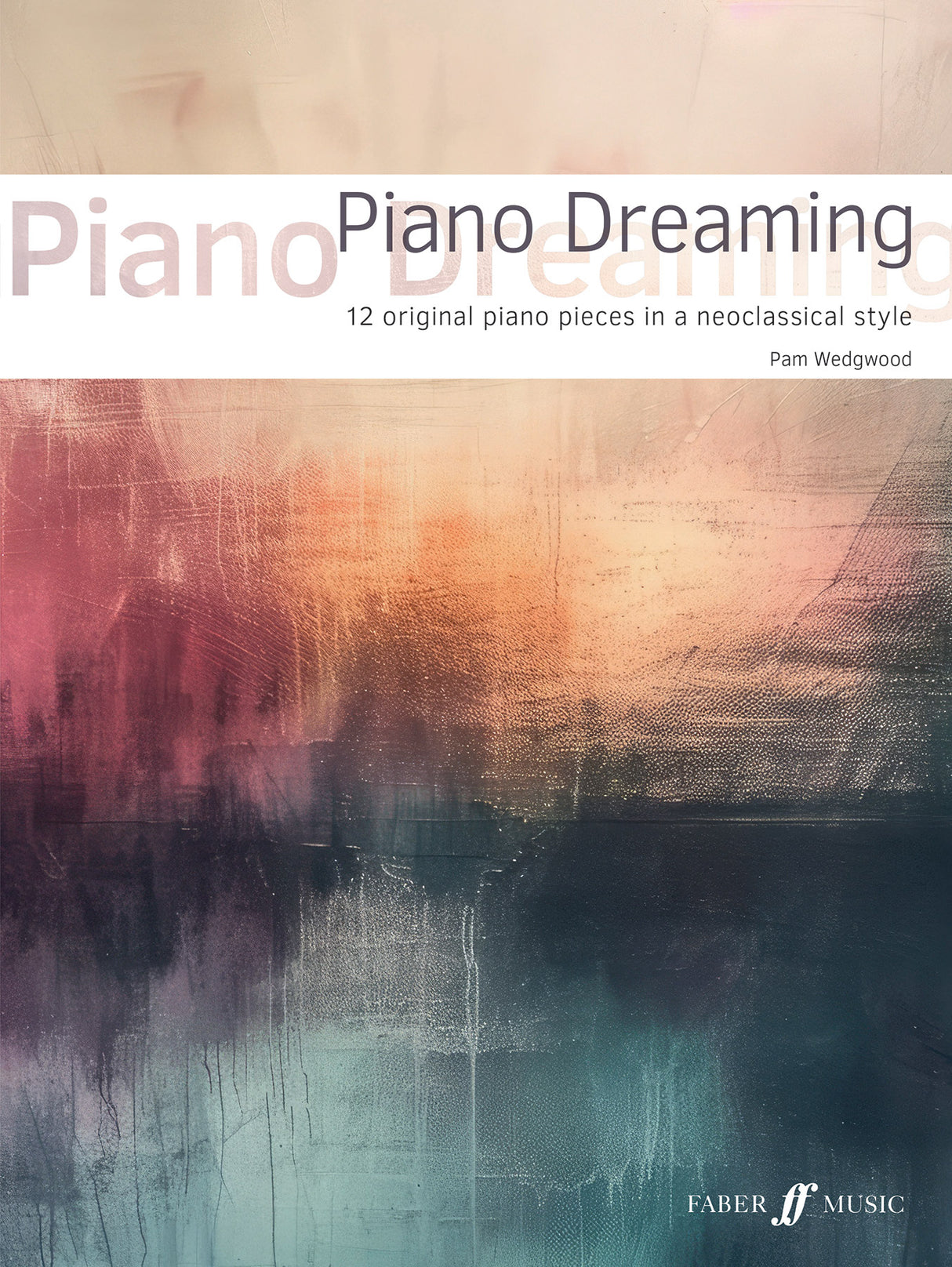 Wedgwood: Piano Dreaming