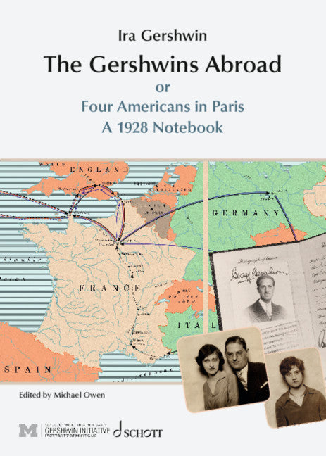 The Gershwins Abroad or Four Americans in Paris