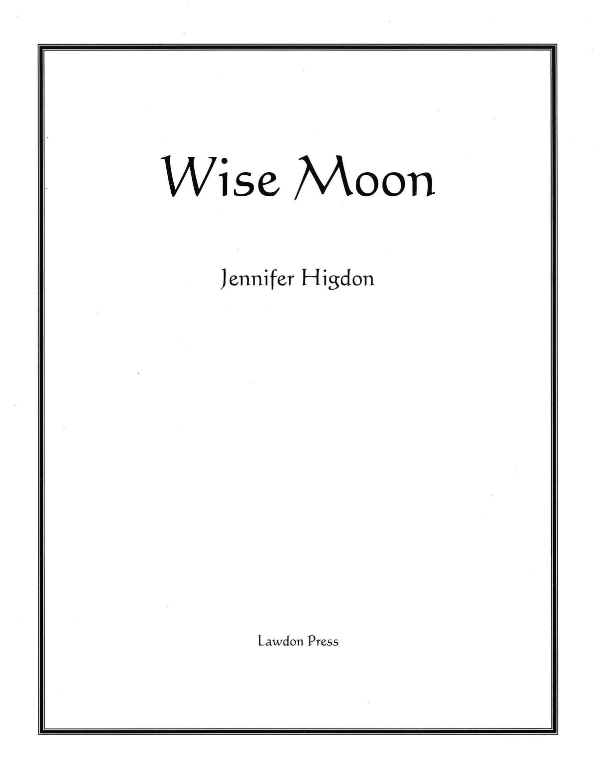 Higdon: Wise Moon