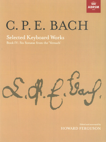 C.P.E Bach: Selected Keyboard Works - Book 4 (6 Sonatas from the