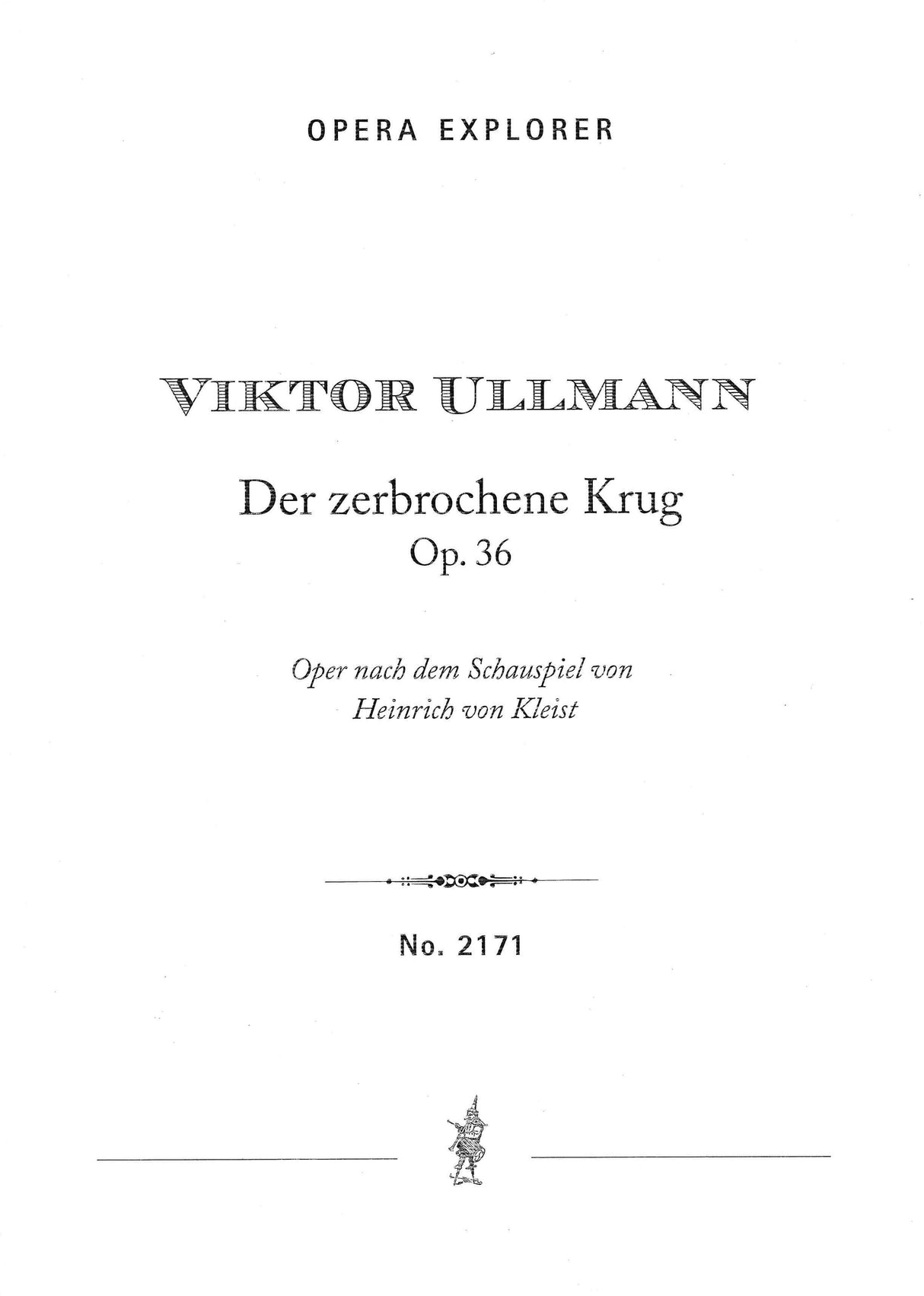Ullmann: Der zerbrochene Krug, Op. 36