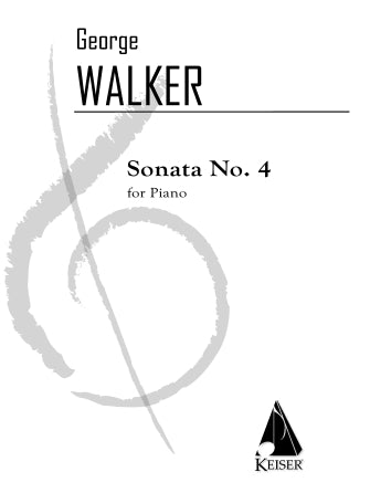 Walker: Piano Sonata No. 4