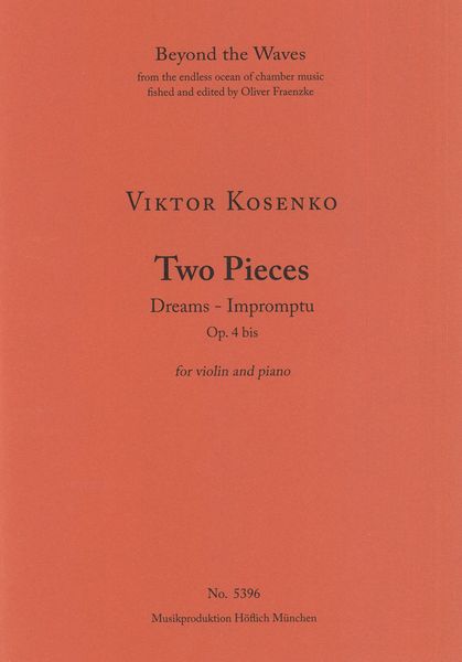 Kosenko: Two Pieces (Dreams, Impromptu), Op. 4bis
