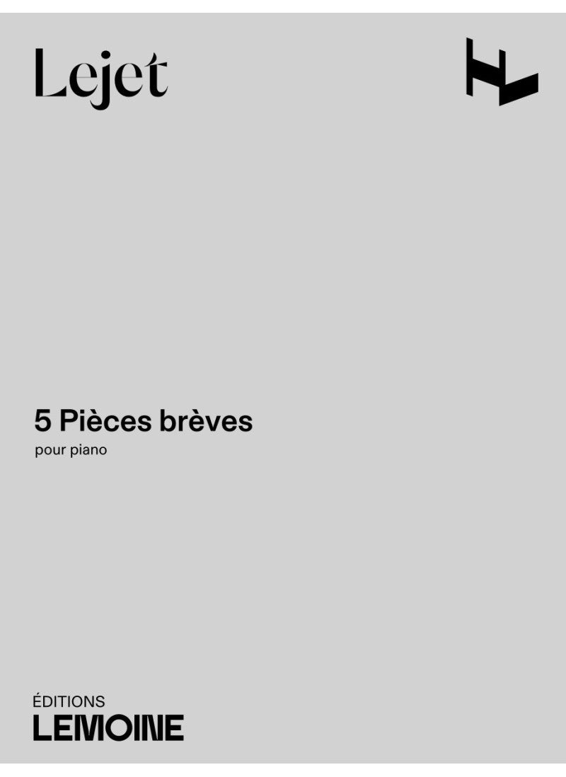 Lejet: 5 Pièces brèves