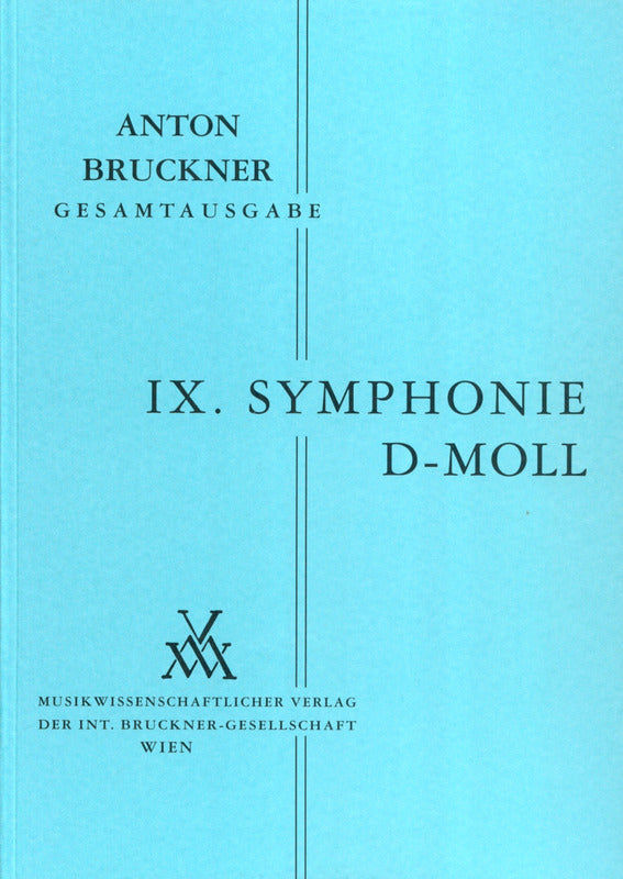 Bruckner: Symphony No. 9 in D Minor