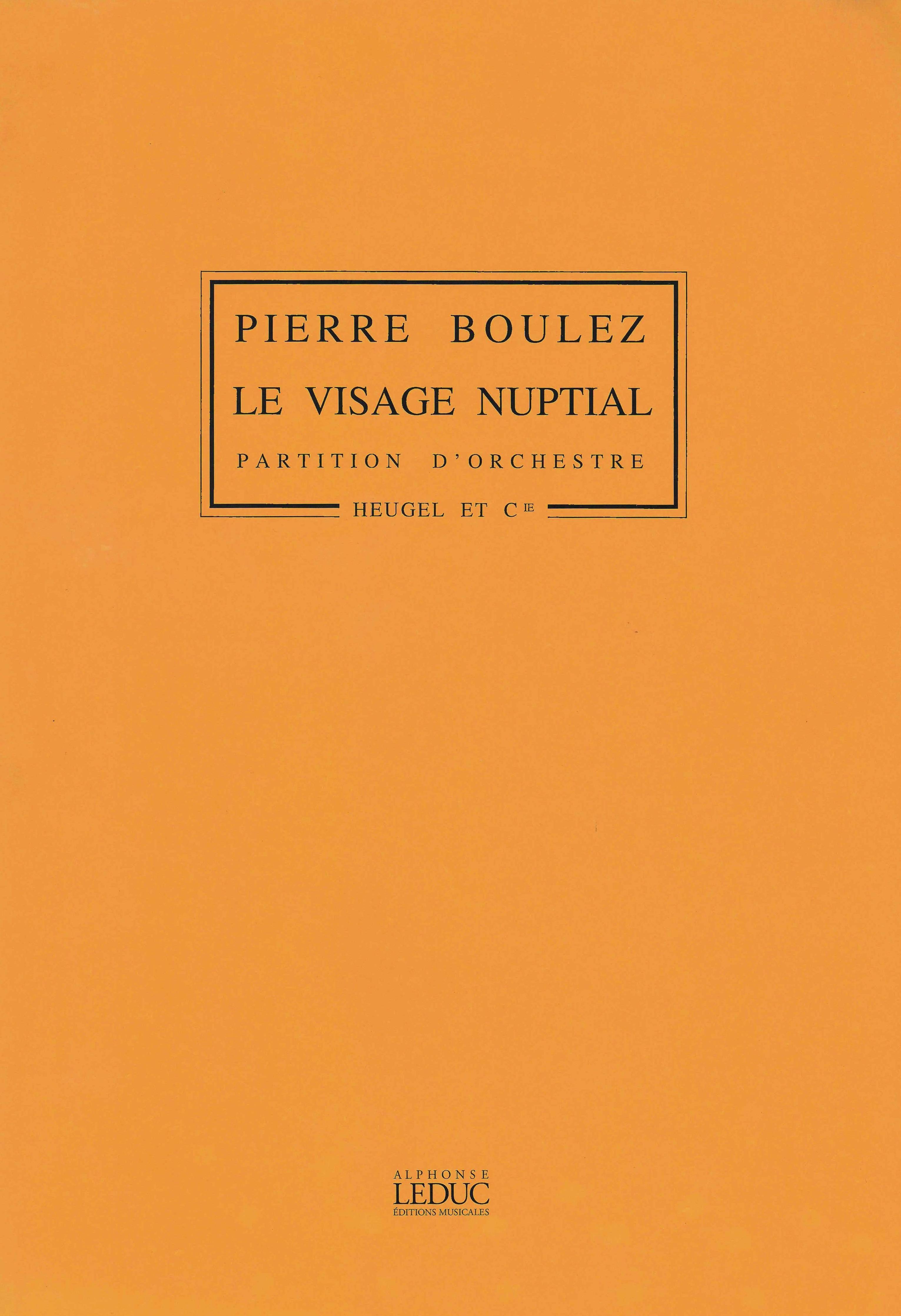 Boulez: Le Visage nuptial – Ficks Music