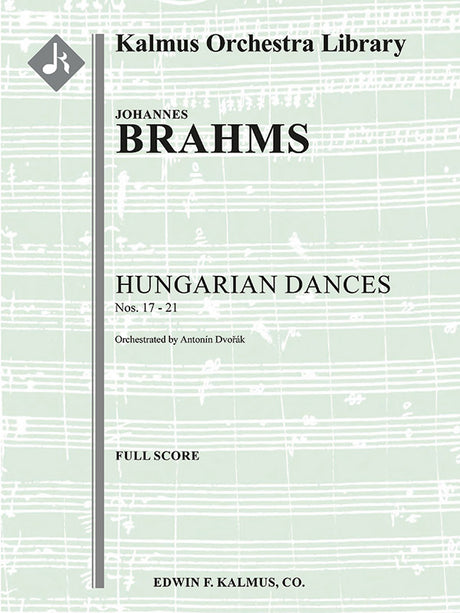 Brahms: Hungarian Dances Nos. 17-21 (arr. for orchestra)