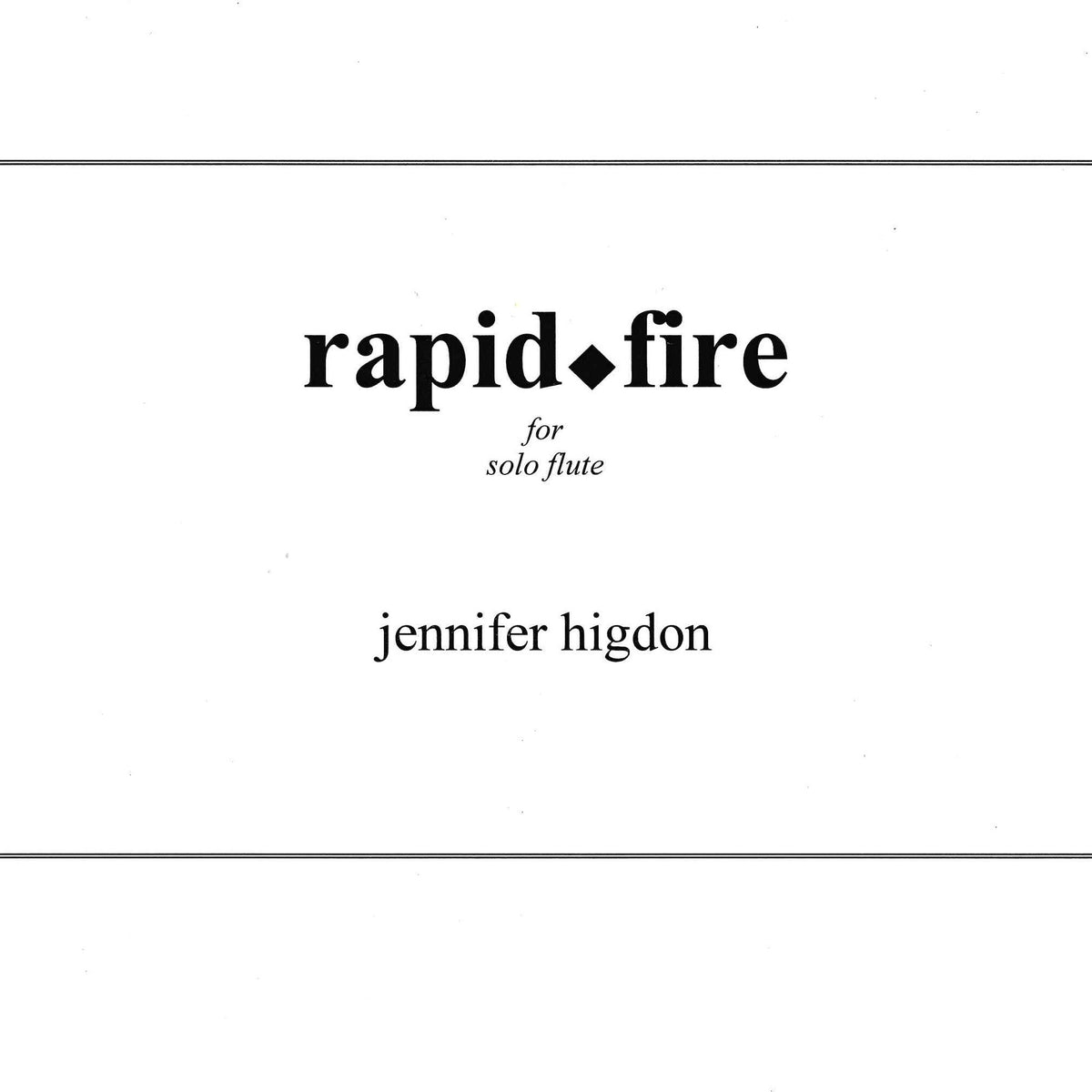 Higdon: rapid.fire – Ficks Music