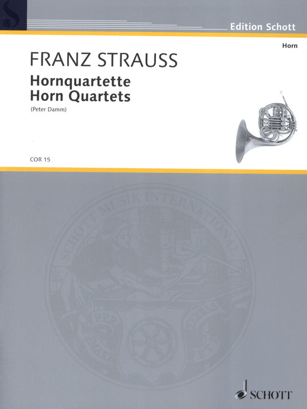 F. Strauss: Horn Quartets