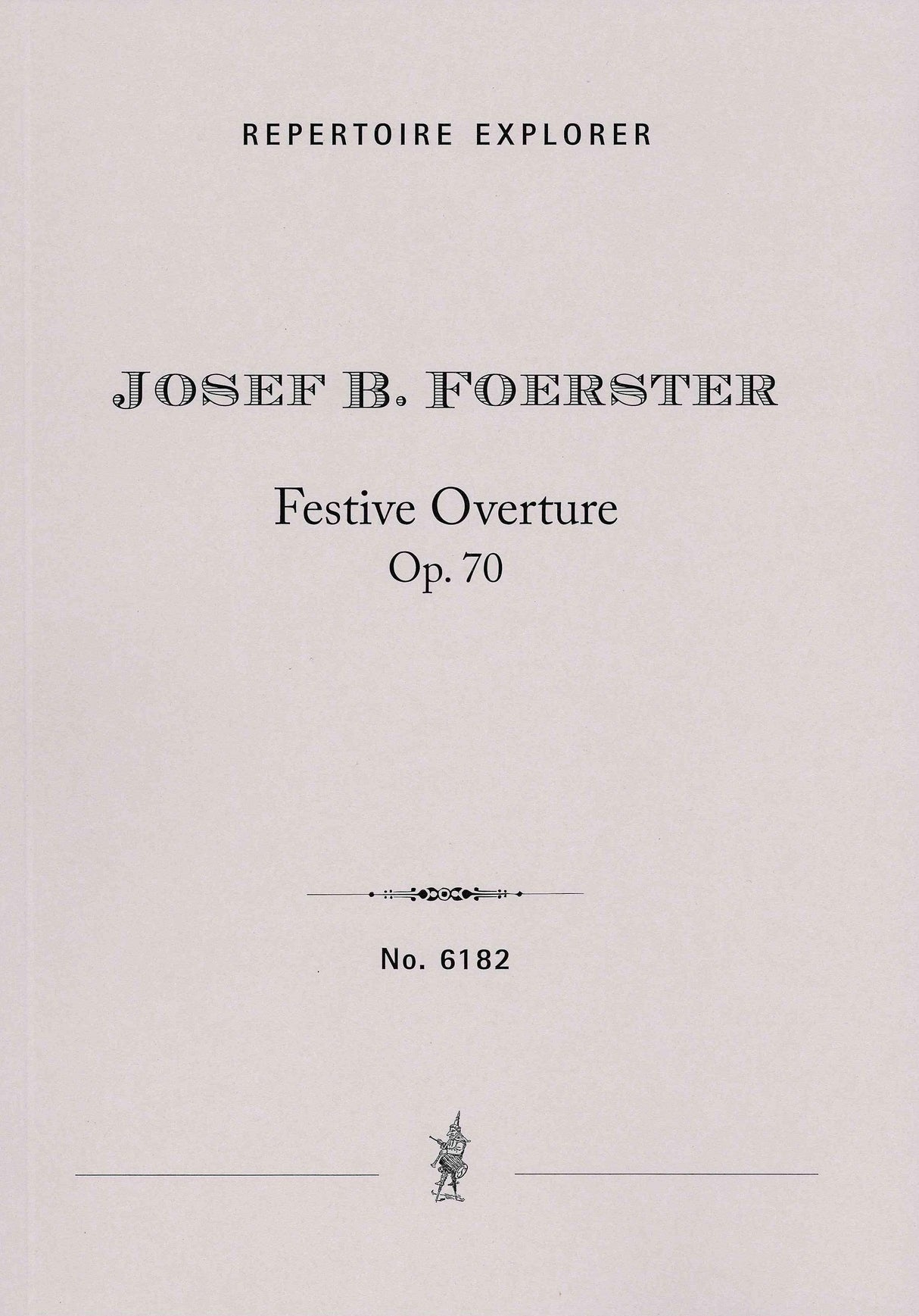 Foerster: Festive Overture, Op. 70