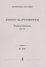 Foerster: Festive Overture, Op. 70