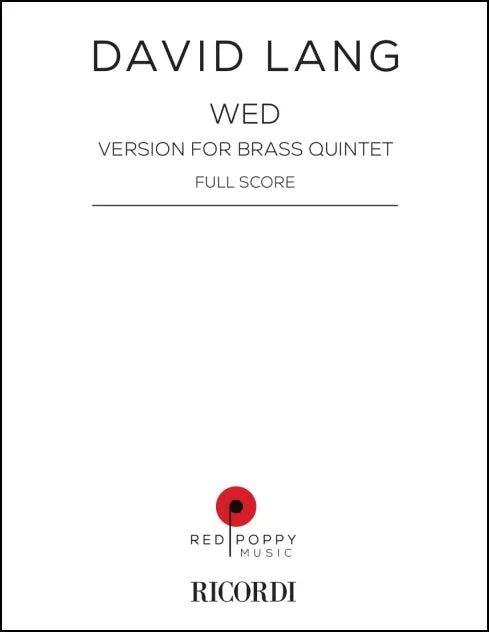 Lang: Wed for brass quintet