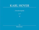 Hoyer: Chorale Preludes, Op. 57 - Volume 2