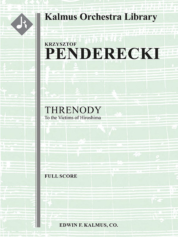 Penderecki: Threnody to the Victims of Hiroshima