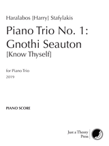 Stafylakis: Piano Trio No. 1 ("Gnothi Seauton [Know Thyself]")