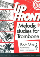 Up Front: Melodic Studies - Trombone Book 1