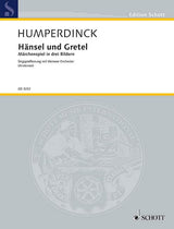 Humperdinck: Hänsel and Gretel
