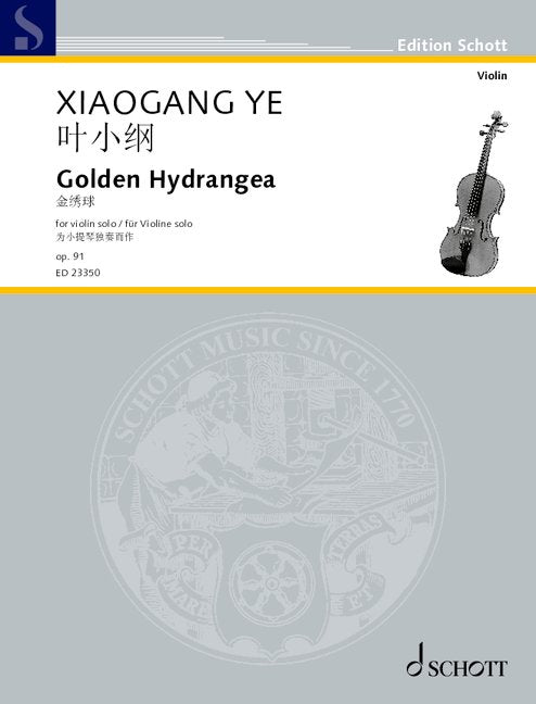 Ye Xiaogang: Golden Hydrangea, Op. 91
