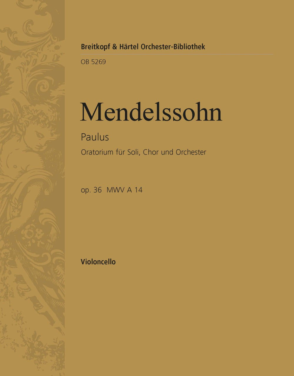 Mendelssohn: St. Paul, MWV A 14, Op. 36