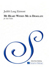 Zaimont: My Heart Within Me is Desolate