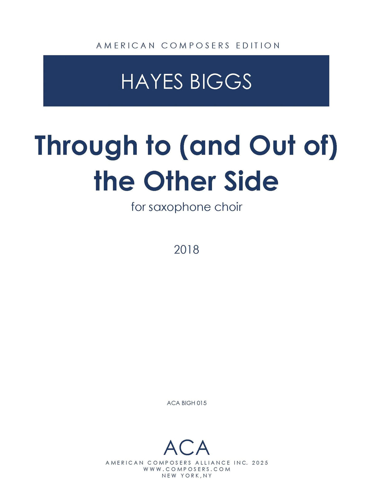 H. Biggs: Through to (and Out of) the Other Side