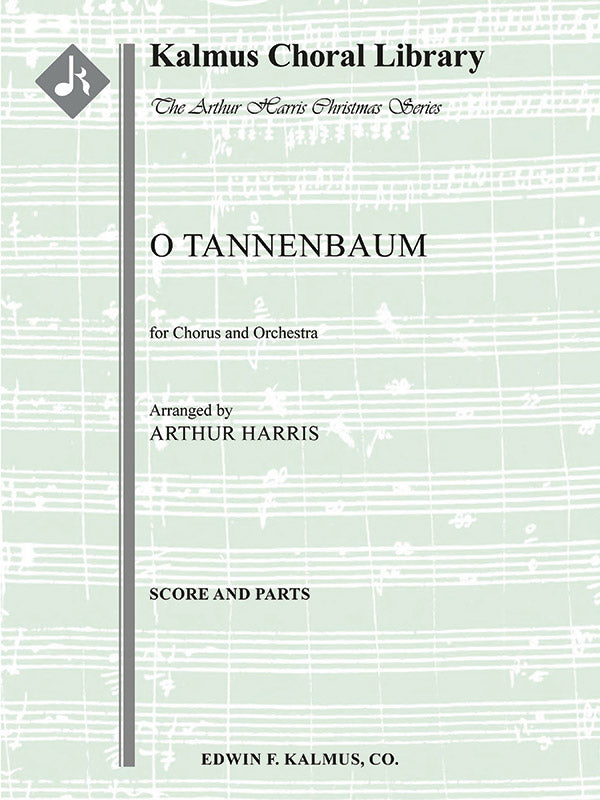 O Tannenbaum (arr. for SATB choir & orchestra)