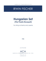 I. Fischer: Hungarian Set (The Pearly Bouquet)