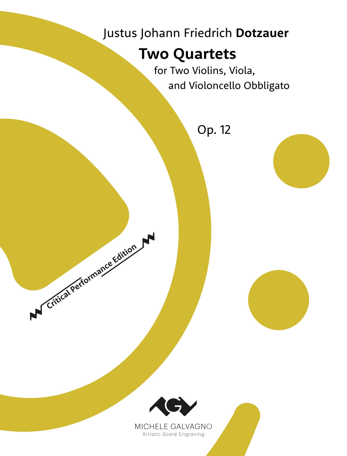 Dotzauer: Two Quartets, Op. 12