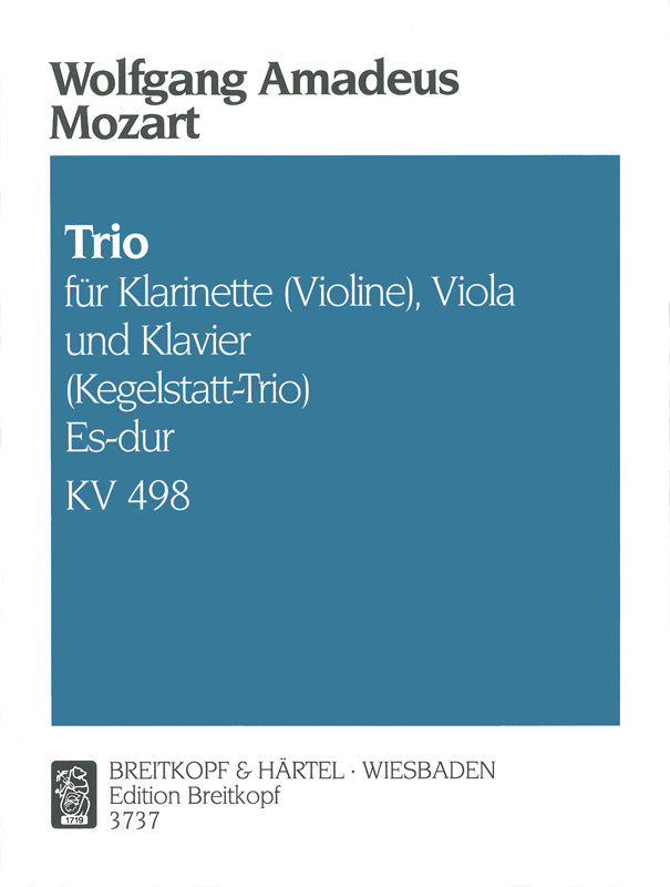 Mozart: Trio for Piano, Clarinet or Violin, Viola in E-flat Major
