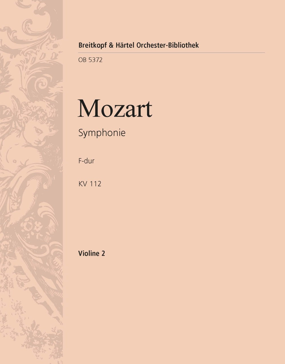 Mozart: Symphony No. 13 in F Major, K. 112