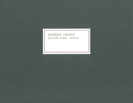 Chopin: Ballade in F Major, Op. 38