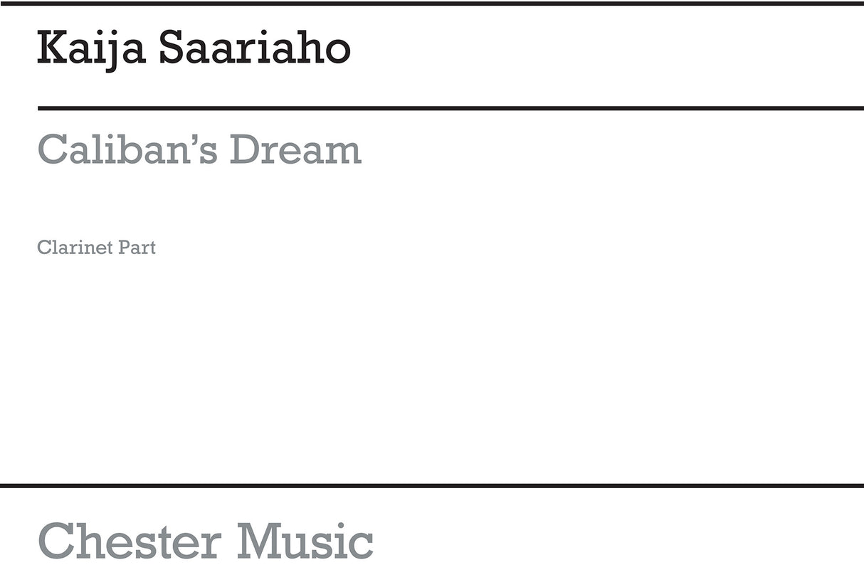 Saariaho: Caliban's Dream