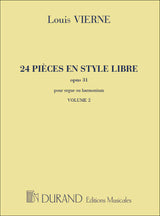 Vierne: 24 pièces en style libre, Op. 31 – Volume II (Nos. 13-24)