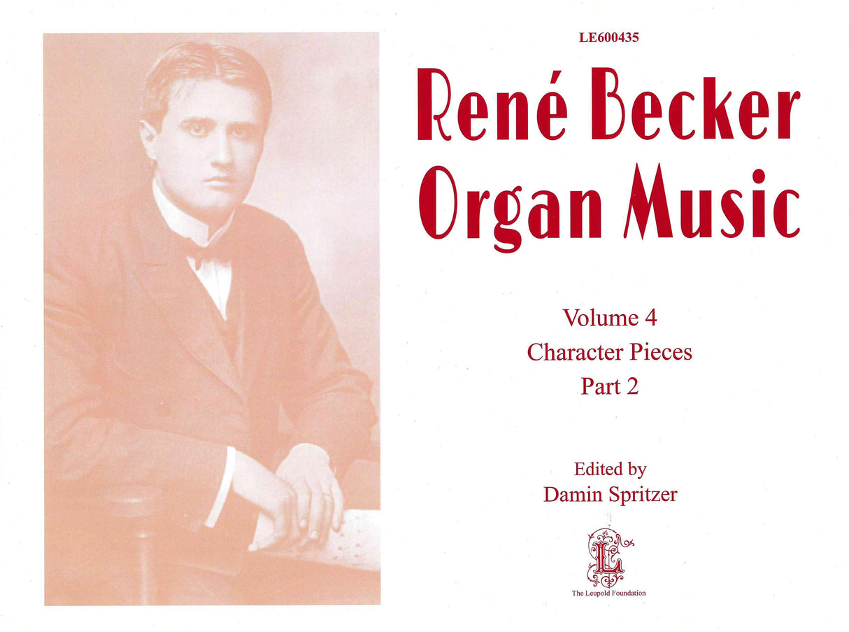 Becker: Organ Works - Volume 4 (Character Pieces Part 2)