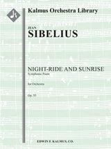 Sibelius: Nightride and Sunrise, Op. 55
