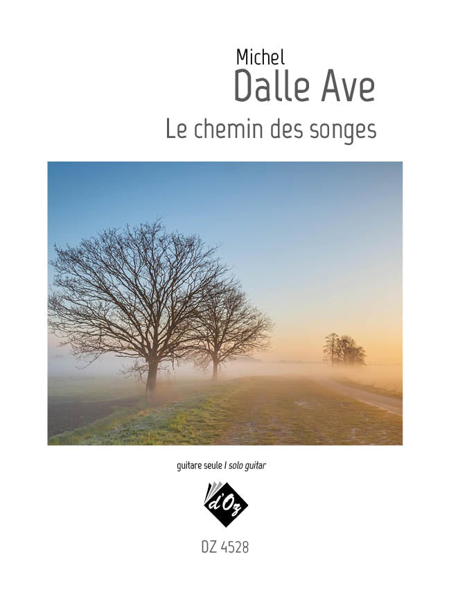 Dalle Ave: Le chemin des songes