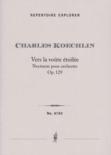 Koechlin: Vers la voûte étoilée, Op. 129
