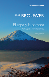 Brouwer: El arpa y la sombra