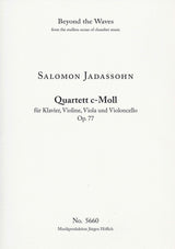 Jadassohn: Piano Quartet No. 1 in C Major, Op. 77