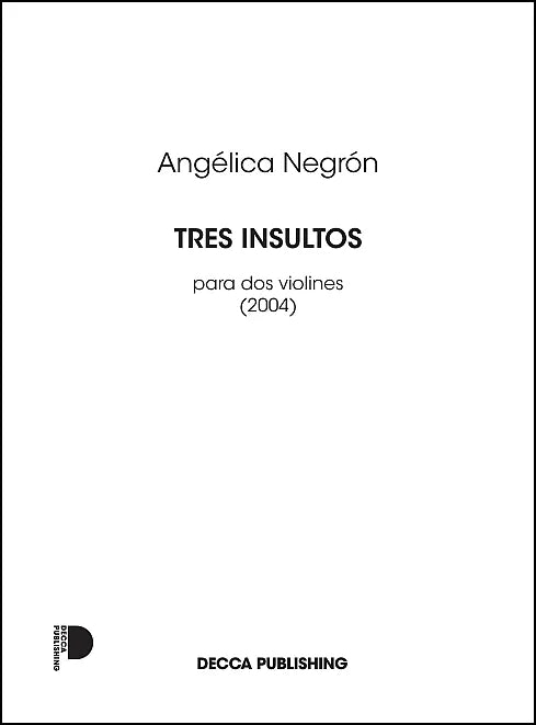 Negrón: Tres Insultos para dos Violins