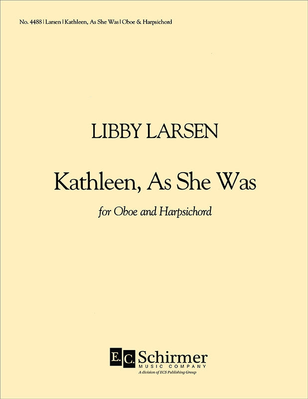 Larsen: Kathleen, As She Was
